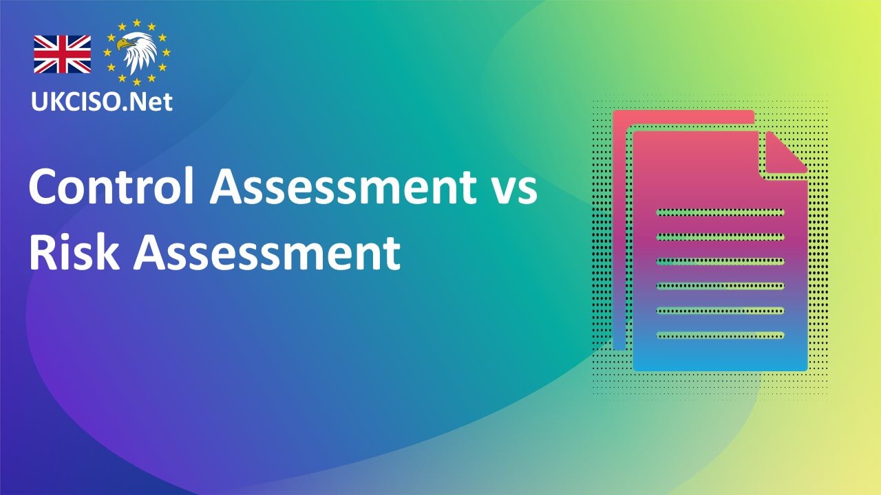 Control Assessment vs Risk Assessment